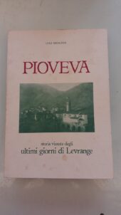Pioveva
