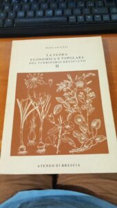 La flora economica e popolare del territorio bresciano II