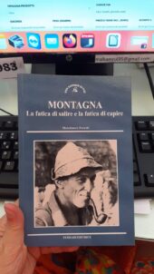 Montagna. La fatica di salire e la fatica di capire