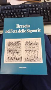 Brescia nell'età delle Signorie